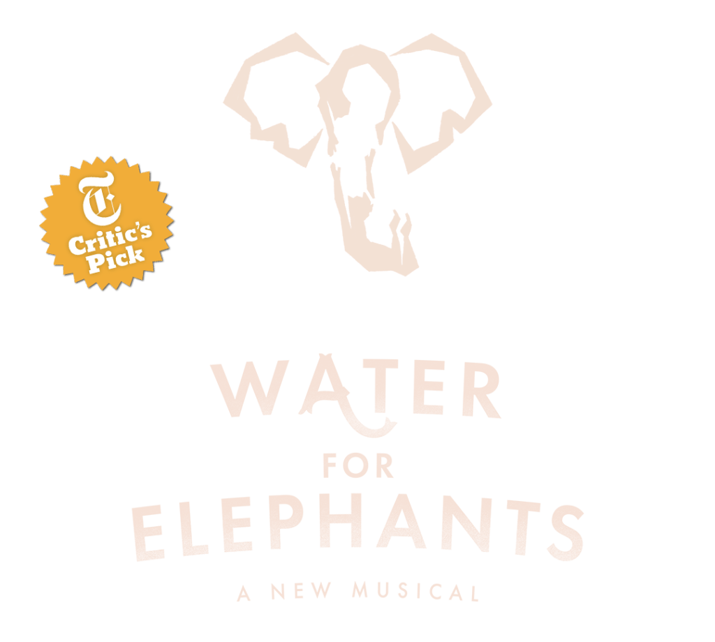 Water for Elephants The Musical | Get Tickets Today